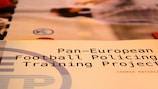 O Projecto Pan-Europeu de Treino Policial no Futebol ajuda a desenvolver métodos de segurança