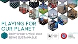 UEFA/WWF report - 'Playing for Our Planet'