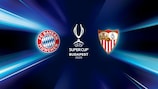 UEFA Champions League winners Bayern take on UEFA Europa League holders Sevilla