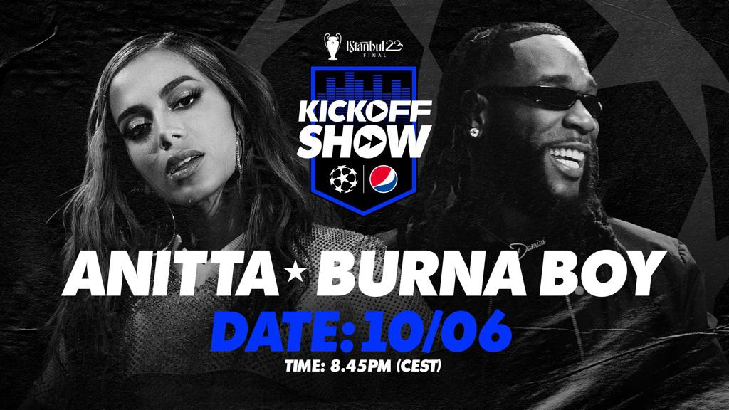 Anita e Burna Boy ospiteranno lo spettacolo della finale di UEFA Champions League 2023 di Pepsi |  Champions League